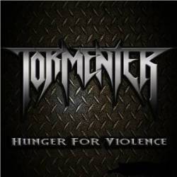 Tormenter : Hunger for Violence Tormenter : Hunger for Violence